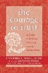 Sue Patton Thoele, Cynthia L Wall, Cynthia L. Wall, Cynthia L./ Thoele Wall, Cynthia Lynn Wall - The Courage To Trust