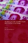 Jian Chen, Jian (School of Biotechnology Chen, Jian (University of Greenwich Chen, Jian Yao Chen, Jian Chen, Shujie Chen Yao... - Globalization, Competition and Growth in China