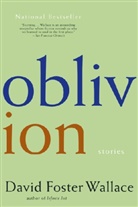 David Foster Wallace - Oblivion