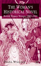 D Wallace, D. Wallace, Diana Wallace - Woman's Historical Novel