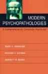 Richard E. Butman, Barrett W. McRay, Mark A. Yarhouse, Mark A./ Butman Yarhouse - Modern Psychopathologies