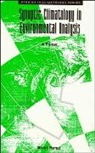 Yarnal, B Yarnal, Brent Yarnal, Yarnal Brent - Synoptic Climatology in Environmental Analysis