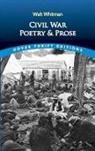 Dover Thrift Editions, Walt Whitman, Walter Whitman - Civil War Poetry and Prose
