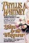 Phyllis A Whitney, Phyllis A. Whitney - Listen for the Whisperer