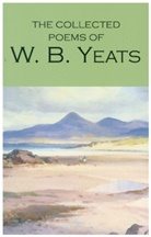 W B Yeats, W. B. Yeats, W.B. Yeats, William Butler Yeats - Collected poems of w b yeats