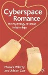 Adrian Carr, Adrian N. Carr, Monic Whitty, Monica Whitty, Monica Carr Whitty, Monica T. Whitty - Cyberspace Romance