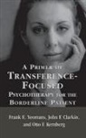 John F Clarkin, John F. Clarkin, Otto F Kernberg, Otto F. Kernberg, Frank E Yeomans, Frank E. Yeomans - Primer of transference -a-
