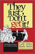 Ben Dewey, Randy Martin, Yerkes, Leslie Yerkes, Ben Dewey, Benjamin Dewey - They just don t get it