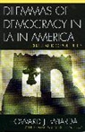Esther M Skelley, Esther M. Skelley, Esther M. Wiarda Skelley, Skelley Esther M., Howard J Wiarda, Howard J. Wiarda... - Dilemmas of Democracy in Latin America