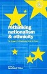 Hans-Rudolf Wicker, Hans R. Wicker, Hans-Rudolf Wicker - Rethinking Nationalism and Ethnicity