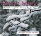 Jason Stemple, Jane Yolen, Jason Stemple - Snow, Snow