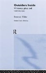 Bronwen Walter, Walter Bronwen - Outsiders Inside