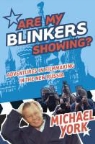 Michael York - Are My Blinkers Showing?