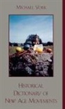 Michael York - Historical Dictionary of New Age Movements