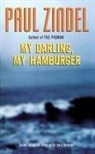 Paul Zindel, Paul Zindel - My Darling, My Hamburger