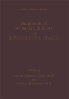 Ralph J. DiClemente, Gina M. Wingood, Ralph J. DiClemente, J DiClemente, J DiClemente, Gin M Wingood... - Handbook of Women's Sexual and Reproductive Health