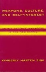 Kimberly Zisk, Kimberly Marten Zisk - Weapons, Culture, and Self-Interest