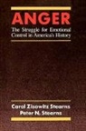 Carol Zisowitz Stearns, Peter N. Stearns, Stearns Carol Zisowitz, Carol Zisowitz - Anger