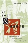 Angela Zito, Zito Angela - Of Body and Brush