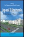 Prosperi David, Sisi Zlatanova, Sisi (Delft University of Technology Zlatanova, Sisi Prosperi Zlatanova, Zlatanova Zlatanova, ZLATANOVA SISI PROSPERI DAVID... - Large-Scale 3d Data Integration