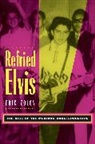 Eric Zolov, Zolov Eric - Refried Elvis
