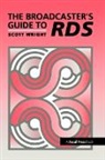 Scott Wright, Scott (Delco Electronics Wright, Wright Scott - Broadcaster''s Guide to Rbds