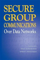 Spyros S Magliveras, Spyros S. Magliveras, Byra Ramamurthy, Byrav Ramamurthy, Xuka Zou, Xukai Zou... - Secure Group Communications Over Data Networks