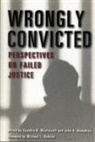 John A Humphrey, John A. Humphrey, Saundra D Westervelt, Saundra D. Westervelt - Wrongly Convicted