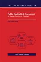 K. Asante-Duah - Public Health Risk Assessment for Human Exposure to Chemicals