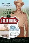 Mark Arax, Mark Wartzman Arax, Rick Wartzman - King of California