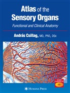 Andrs Csillag, Andrá Csillag, Andras Csillag, András Csillag, Andrs Csillag - Atlas of the Sensory Organs