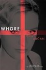 Nelly Arcan - Whore