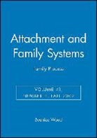 Wood, B Wood, Beatrice Wood, Blackwell Publishers, Beatrice Wood, Beatrice L. Wood... - Attachment and Family Systems