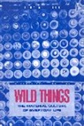 J. Attfield, Judith Attfield, Judy Attfield, Attfield Judy, Paul Gilroy, Daniel Miller - Wild Things print on demand