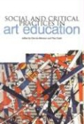 Dennis Atkinson, Dennis (EDT)/ Dash Atkinson, Dennis Atkinson, Manoj Kumar Dash, Paul Dash - Social and Critical Practice in Art Education
