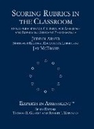 Judith A. Arter, Jay Mctighe, Thomas R. Guskey - Scoring Rubrics in the Classroom