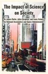 Isaac Asimov, et al., N. A. S. A., A. S. a. N. A. S. a. - Impact of Science on Society, The