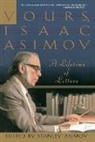 Isaac Asimov, Stanley Asimov - Yours, Isaac Asimov