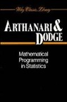 Arthanari, T S Arthanari, T. S. Arthanari, T. S. Dodge Arthanari, T.s. Dodge Arthanari, Titukkattuppall S. Arthanari... - Mathematical Programming in Statistics