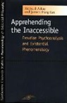 Richard Askay, Richard Farquhar Askay, Richard R. Askay, Richard/ Farquhar Askay, Jensen Farquhar, David Michael Kleinberg-Levin - Apprehending the Inaccessible