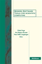 Arge, E Arge, E. Arge, A. Bruaset, H. P. Langtangen, Hans Petter Langtangen... - Modern Software Tools for Scientific Computing