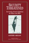 Alan Arian, Asher Arian, Asher (University of Haifa Arian, James H. Kuklinski - Security Threatened