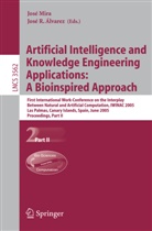 José R. Álvarez, Jos Mira, José Mira, R Álvarez, R Álvarez - Artificial Intelligence and Knowledge Engineering Applications: A Bioinspired Approach