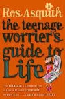 Ros Asquith - Teenage Worrier's Guide to Life