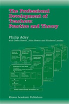 Philip Adey - The Professional Development of Teachers: Practice and Theory