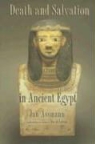 Jan Assmann, Assmann Jan - Death and Salvation in Ancient Egypt