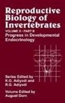 K. G. Adiyodi, KG Adiyodi, August Dorn, K G Adiyodi, K. G. Adiyodi, Rita G Adiyodi... - Reproductive Biology of Invertebrates, Progress in Developmental