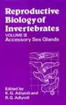 Adiyodi, K. G. Adiyodi, KG Adiyodi, Rita G. Adiyodi, ADIYODI K G, K G Adiyodi... - Reproductive Biology of Invertebrates, Accessory Sex Glands