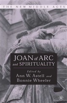 Ann Astell, Astell, Astell, A. Astell, Ann Astell, Bonni Wheeler... - Joan of Arc and Spirituality