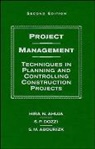 Abourizk, S M Abourizk, S. M. AbouRizk, Ahuja, H. N. Ahuja, Hira N Ahuja... - Project Management
